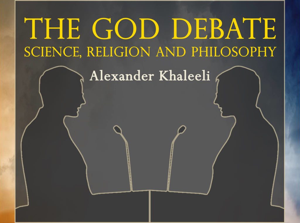 The God Debate: Science, Religion and Philosophy | The ...