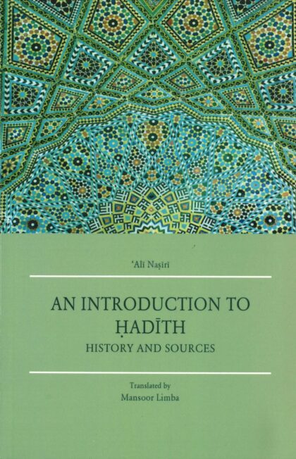 An Introduction to Hadith: History and Sources