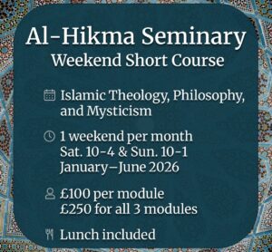 Al-Hikma Seminary Weekend Short Course