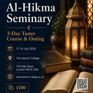 Al-Hikma Seminary 3-Day Taster Course & Outing