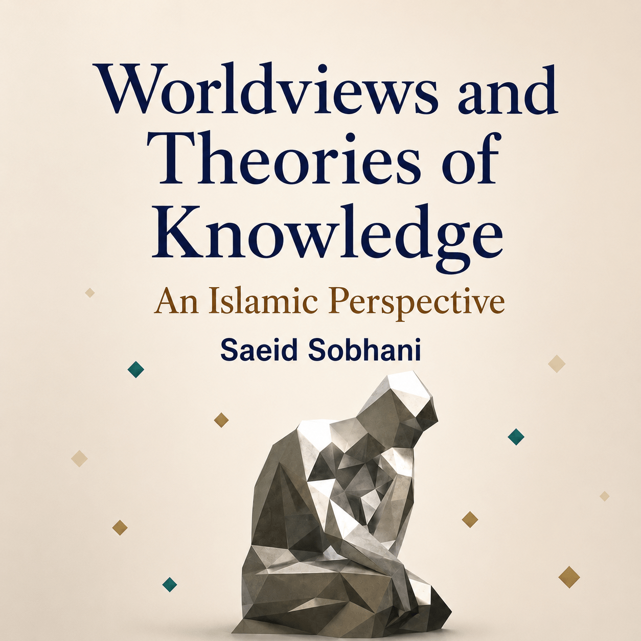 Worldviews and Theories of Knowledge